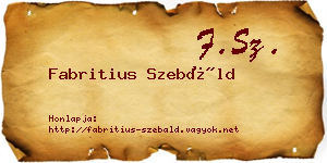 Fabritius Szebáld névjegykártya